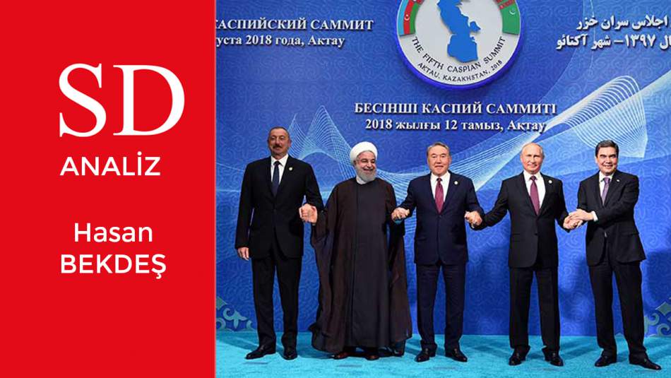 SD ANALİZ - 5. Hazar Zirvesi: Yeni Düzenlemeler