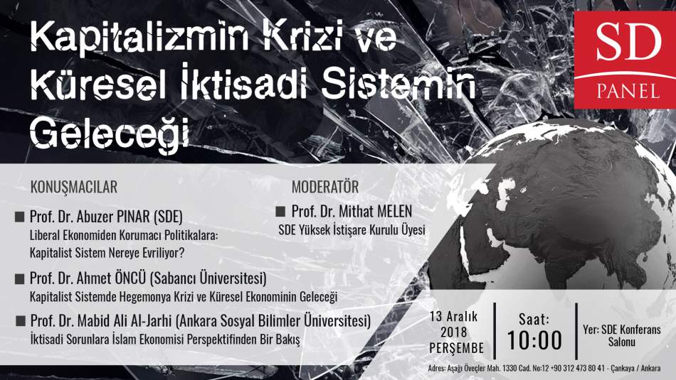 "Kapitalizmin Krizi ve Küresel İktisadi Sistemin Geleceği" Paneli