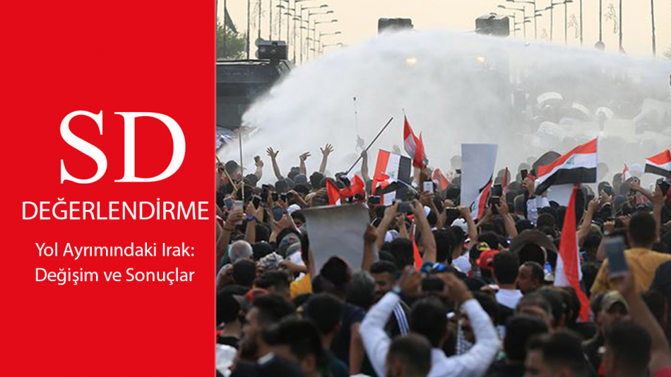 Yol Ayrımındaki Irak: Değişim ve Sonuçlar