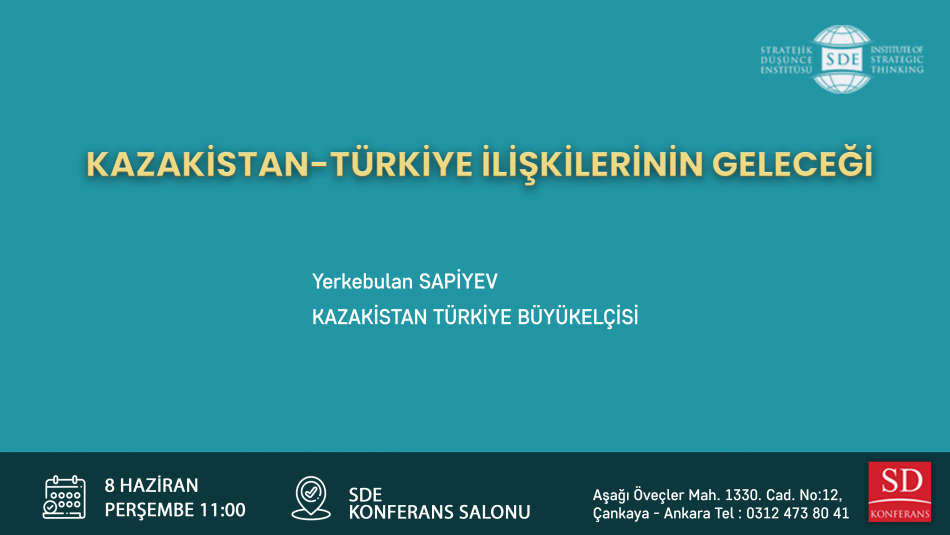 Kazakistan- Türkiye İlişkilerinin Geleceği