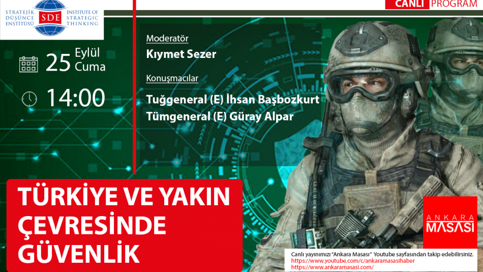 Türkiye ve Yakın Çevresinde Güvenlik