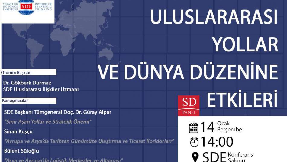 Uluslararası Yollar ve Dünya Düzenine Etkileri