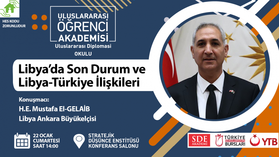 Libya'da Son Durum ve Libya-Türkiye İlişkileri