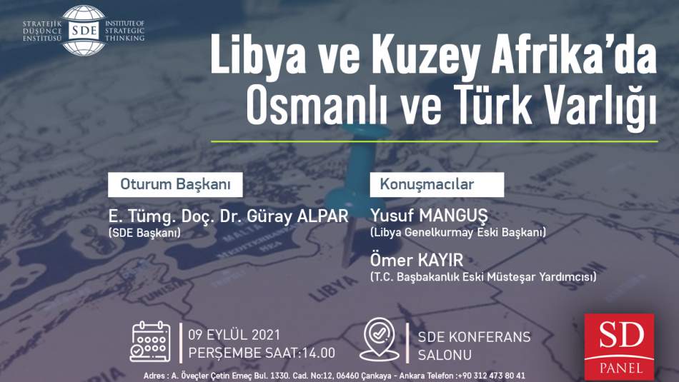 "Libya ve Kuzey Afrika'da Osmanlı ve Türk Varlığı" Paneli