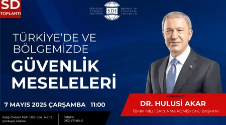 Türkiye'de ve Bölgemizde Güvenlik Meseleleri