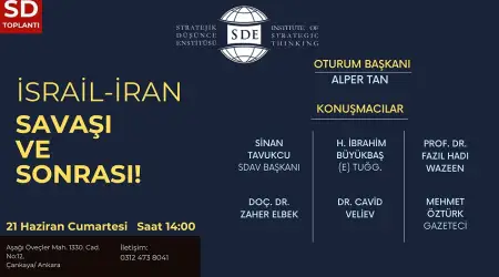 İsrail-İran Savaşı ve Sonrası!