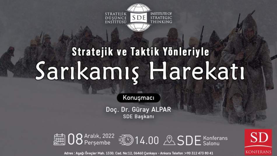 Stratejik ve Taktik Yönleriyle Sarıkamış Harekatı