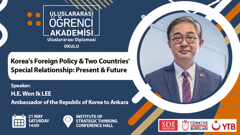 Korea's Foreign Policy & Two Countries' Special Relationship: Present and Future