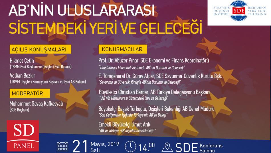 "AB’nin Uluslararası Sistemdeki Yeri ve Geleceği" Paneli