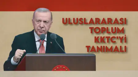 Cumhurbaşkanı Erdoğan: “Uluslararası Toplum KKTC’yi Tanımalı"