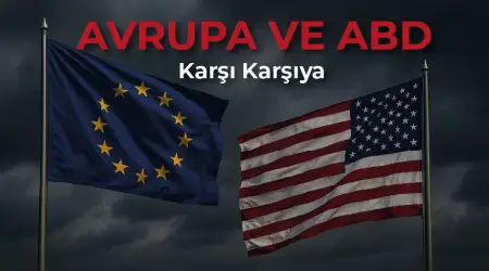 Transatlantik Restleşme: Artık Avrupa ve ABD Karşı Karşıya