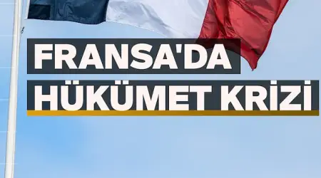 Fransa’da Hükümet Krizi Devam Ediyor, Bu Hafta Kritik Gelişmeler Bekleniyor