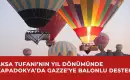 Aksa Tufanı’nın Yıl Dönümünde Kapadokya’da Gazze’ye Balonlu Destek