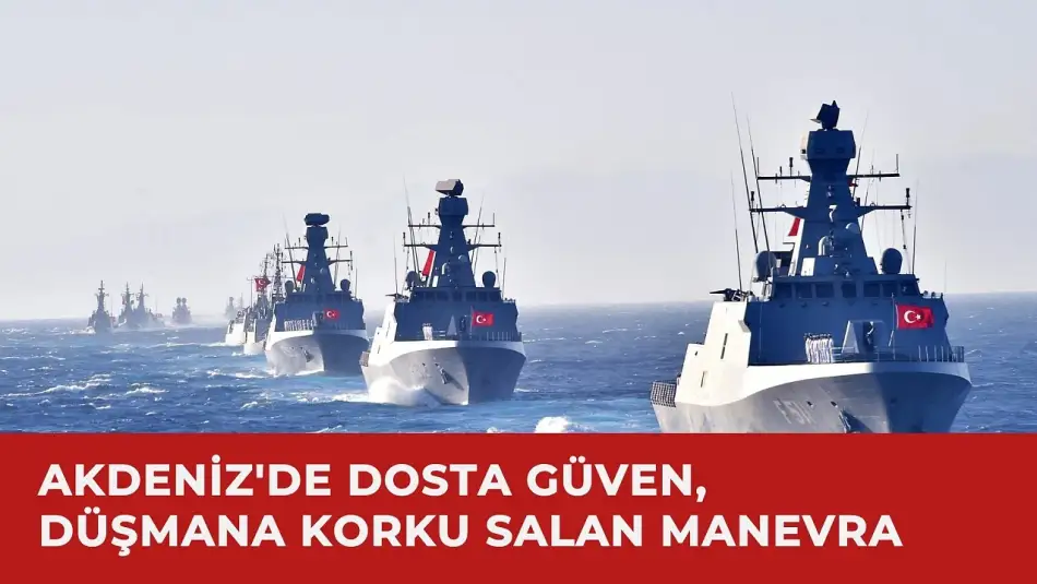 MSB Kamuoyuyla Paylaştı, Türk Donanmasından Akdeniz'in Mavi Sularında Gövde Gösterisi