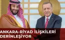 Veliaht Prens Salman ile Görüşen Cumhurbaşkanı Erdoğan Türkiye'nun Suudi Arabistan’ın Yanında Olacağını Teyit Etti