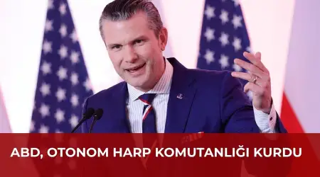 ABD Savaş Bakanı Hegseth, Uzaydan Denizaltı Faaliyetlerine Kadar Alanı Koordine Edecek 'Otonom Harp Komutanlığı'nın Kurulduğunu Duyurdu