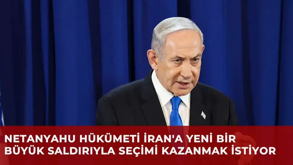 Netanyahu: ABD Desteği Olmadan İran’a Önleyici Saldırı Düzenlemeye Hazırız