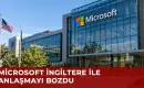 Microsoft, İngiltere'deki Veri Merkezi Anlaşmasını Feshetti