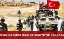 Bakan Güler: Türk Askeri Sınır Güvenliği Sağlanana Kadar Suriye ve Irak'ta Kalacak