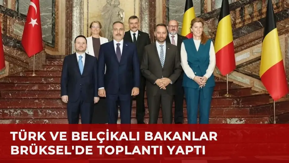 On Yıl Aradan Sonra Türkiye ve Belçika Arasında İş Birliği Toplantısı