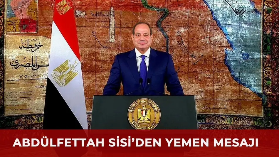 Mısır Devlet Başkanı Sisi "Suudi Arabistan’ı Savunacağız ama Yemen’e Saldırmayacağız" Dedi