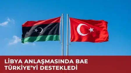 Yunan Gazetesi Kathimerini, Türkiye-Libya Mutabakatı’nda BAE’nin Türkiye ile Birlikte Olduğunu Yazdı