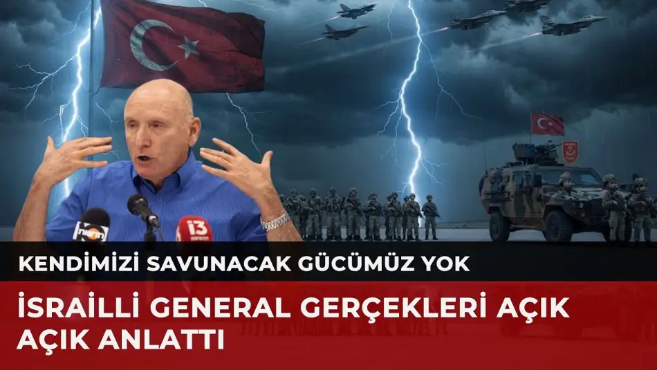 İsrailli (E) Tümgeneral Brik: Süper Güç Haline Gelen Türkiye Büyük Bir İttifak Kurdu, Trump İsrail’i Çizdi, Kendimizi Savunacak Gücümüz Yok