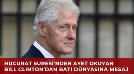 Eski ABD Başkanı Bill Clinton’ın 15 Yaşındaki Kızı Babasına Kur’an Okumasını Tavsiye Etmiş