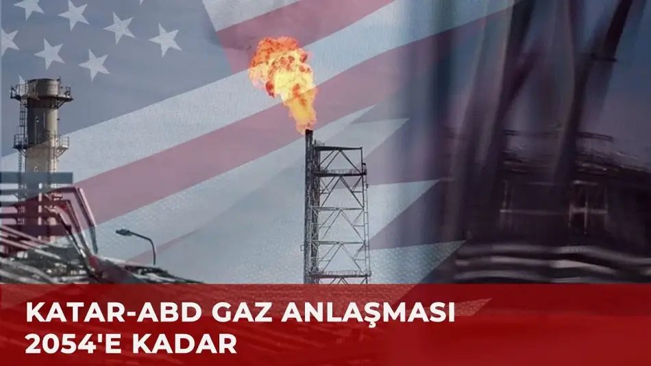 Katar ABD’den LNG Satın Alacak