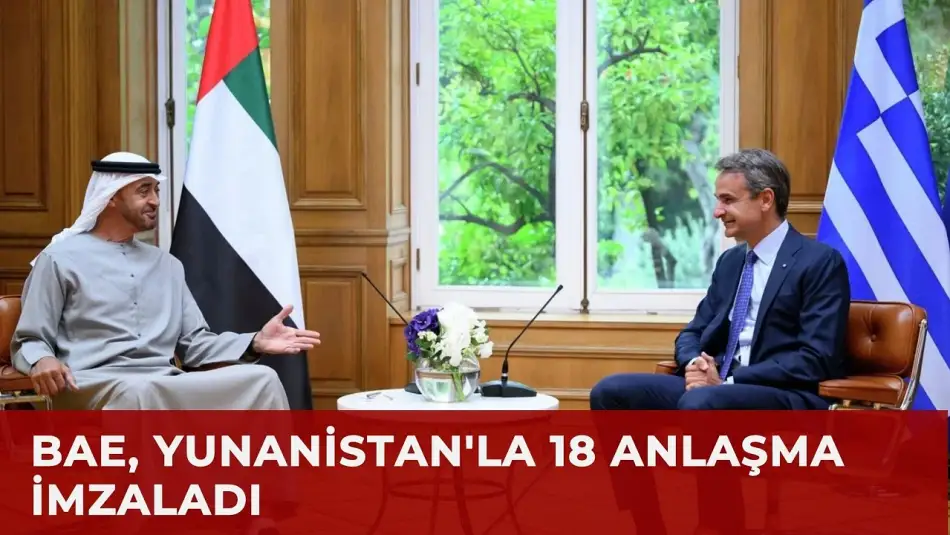 BAE Yunanistan’a 14 Milyar Dolarlık Yatırım Planlıyor