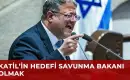 Katil Ben Gvir Gazze’yi Gasp Etmek için Filistinlileri Göçe Zorlamak İstiyor