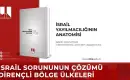 MİT Akademisi Raporu: İsrail Küresel Güvenlik Sorunu