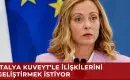 İtalya Başbakanı Meloni, "2027-2030 İtalya-Kuveyt Eylem Planı"nı imzalamak İçin Kuveyt'te