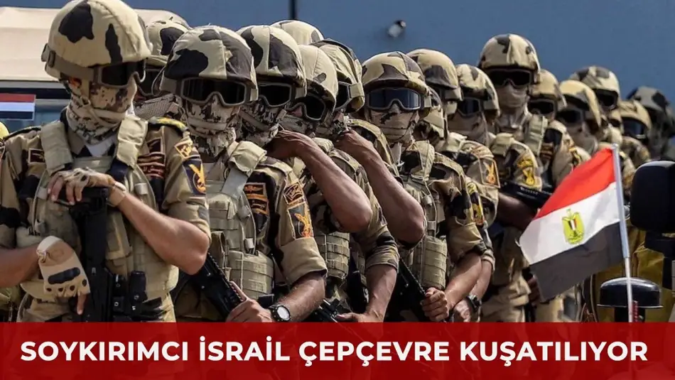 Mısır’ın İsrail’e Yakın Bölgelerde Yoğunlaşan Askeri Hazırlıkları Tel Aviv’i Korkutuyor