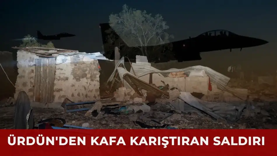 Ürdün’den Suriye’ye Hava Saldırıları Yapıldı