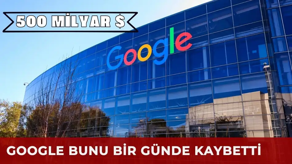 Google Borsada Bir Günde 500 Milyar Dolardan Fazla Para Kaybetti