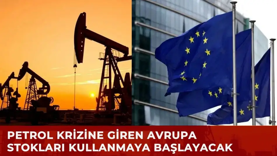 Krize Giren Petrol Tedariki Konusunda AB Ülkeleri Stratejik Rezervleri Piyasaya Sürme Kararı Aldı