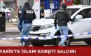 Fransa’da Bir Kişiyi Öldüren Katil Müslümanları Hedef Alarak Vurduğunu İtiraf Etti