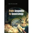SDE Başkanı Doç. Dr. Güray ALPAR’dan Yeni Bir Kitap: FROM GEOPOLITIC TO GEOSTRATEGY
