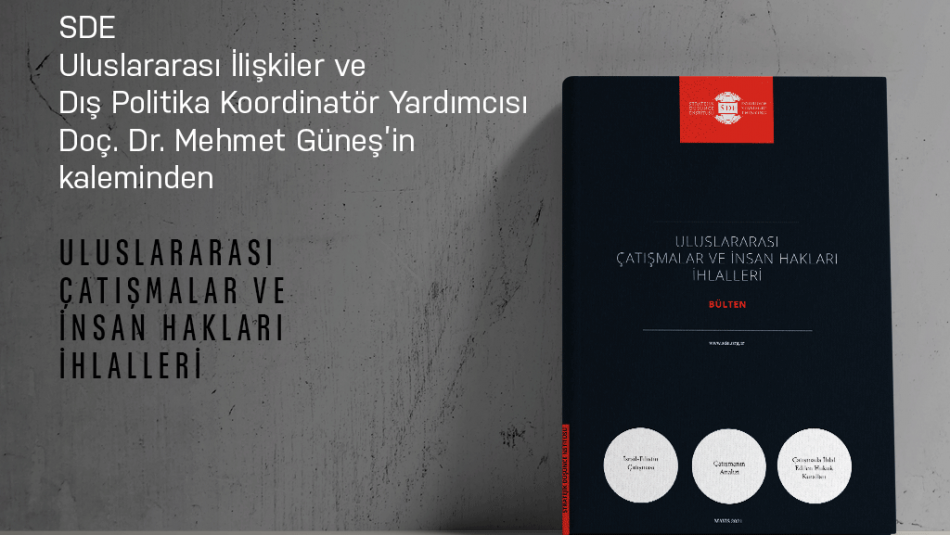 Uluslararası Çatışmalar ve İnsan Hakları İhlalleri