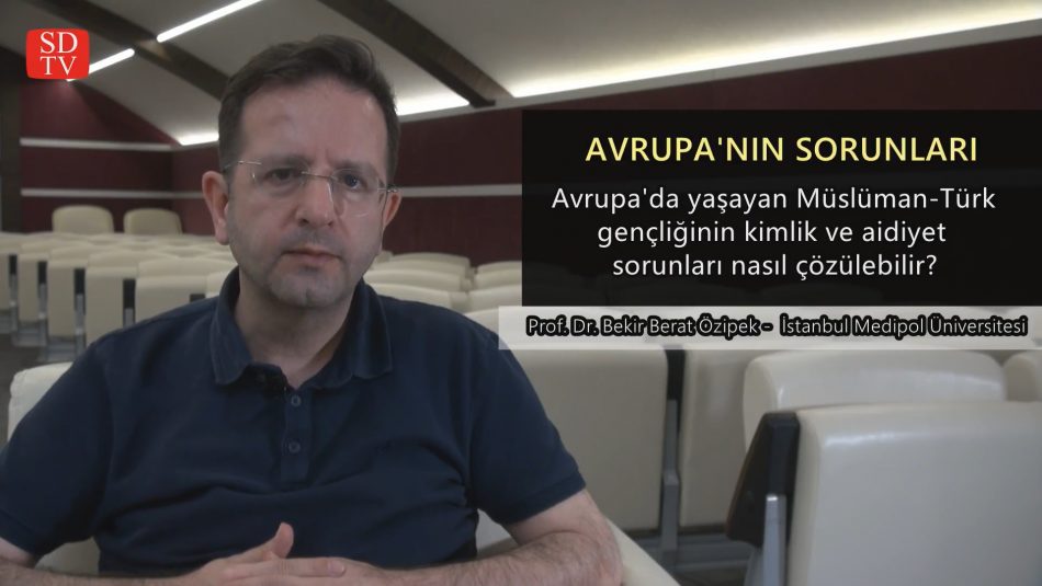Avrupa'da yaşayan Müslüman-Türk gençliğinin kimlik ve aidiyet sorunları nasıl çözülebilir?