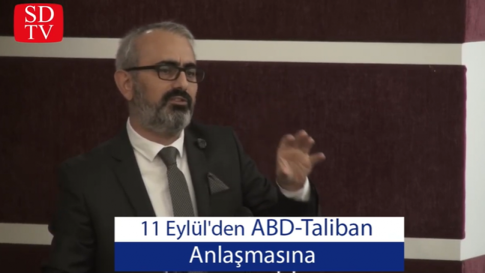 "11 Eylül'den ABD Taliban Anlaşmasına"