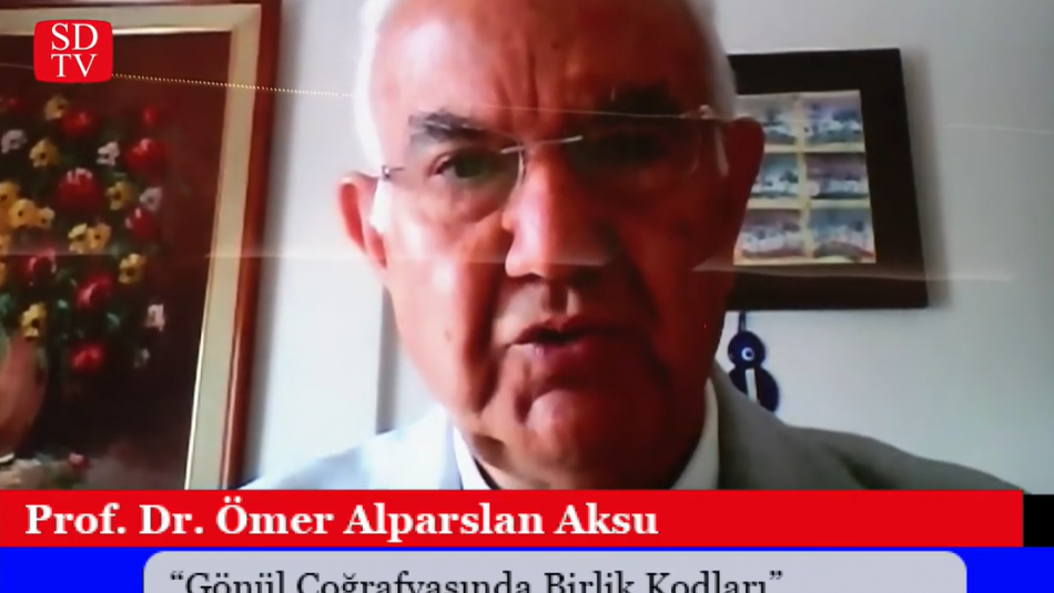 Prof. Dr. Ömer Alparslan Aksu / “Gönül Coğrafyasında Birlik Kodları”